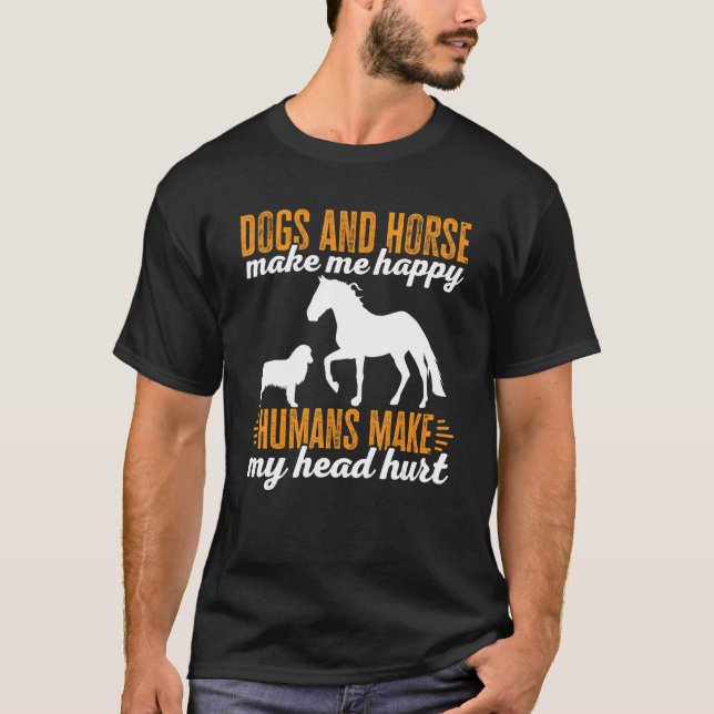 Hunde und Pferde machen mich glücklich, Menschen m T-Shirt (Vorderseite)