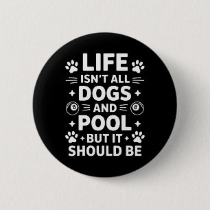 Hunde und Pool Billard Funny Pool Button