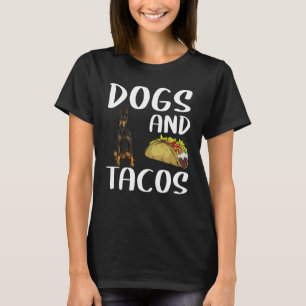 Hunde Und Tacos Dobermann Pinscher Mexikanisches E T-Shirt
