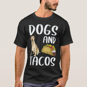 Hunde und Tacos Labrador Retriever Mexikanisches E T-Shirt