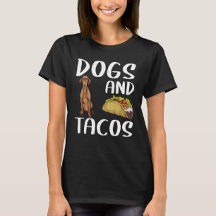 Hunde und Tacos Vizsla mexikanische Küche T-Shirt