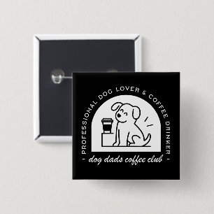 Hunde-Vater-Club lustige Kaffeeliebhaber Button