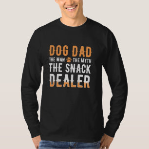 Hunde Vater Der Mann, der Mythos der Snack-Händler T-Shirt