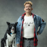 Hunde-Vater T-Shirt<br><div class="desc">Einfaches und niedliches Design für einen Hundebesitzer. Der Text sagt "Hundedad" mit einer Abbildung einer Hundekuh.</div>
