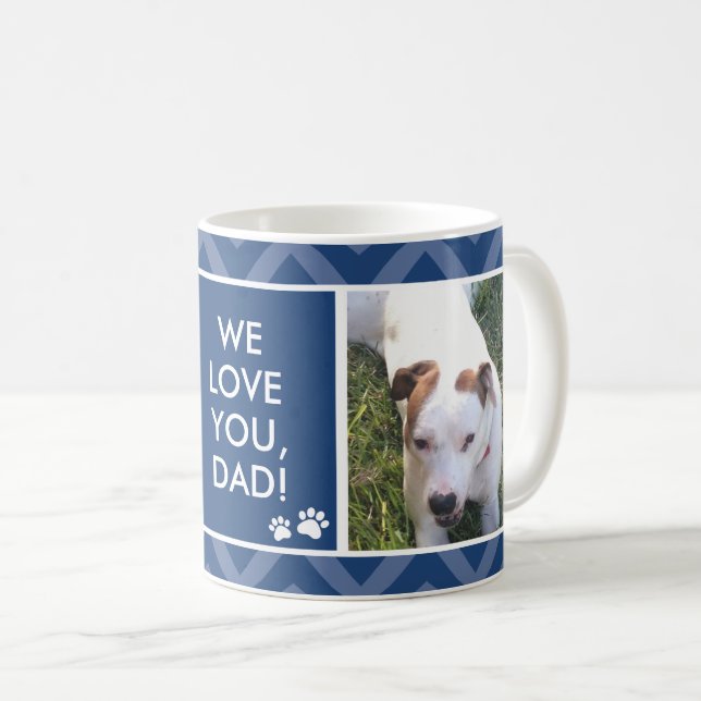 Hunde Vater Wir/I Liebe Sie Custom Foto Blue Tasse (VorderseiteRechts)