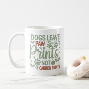 Hunde Verlasst Paw-Prints, nicht Carbon Prints-Tas Kaffeetasse