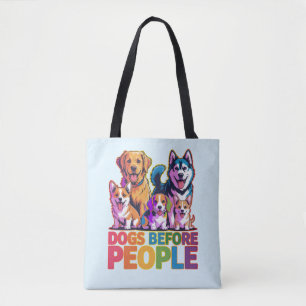 Hunde vor Menschen Lustiges Hunde-Liebhaber-Zitat- Tasche