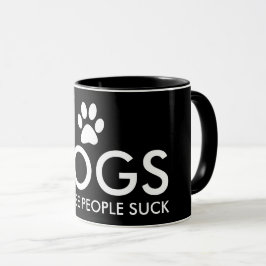 Hunde, weil Leute Tatzen-Druck-Schwarzes sind zum Tasse
