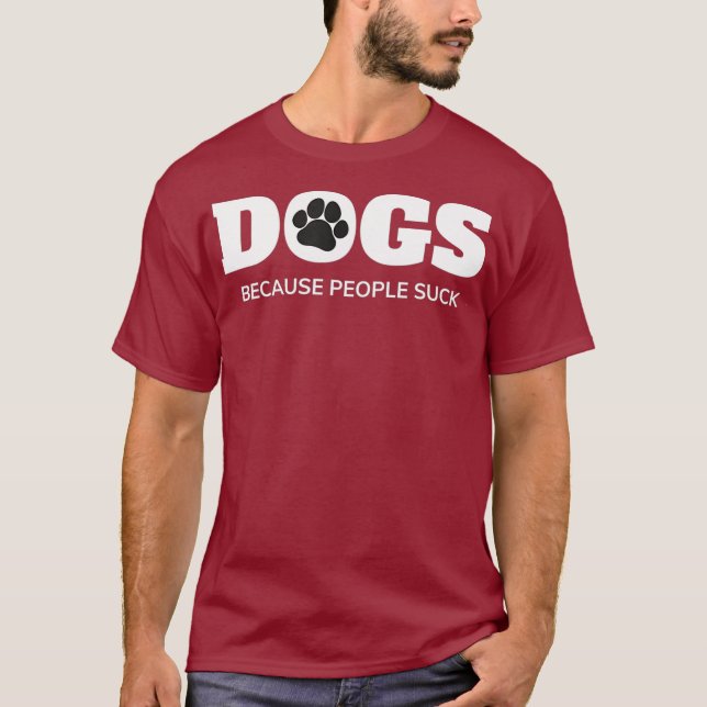 Hunde - weil Menschen einen Funny Rescue Mutt Sind T-Shirt (Vorderseite)