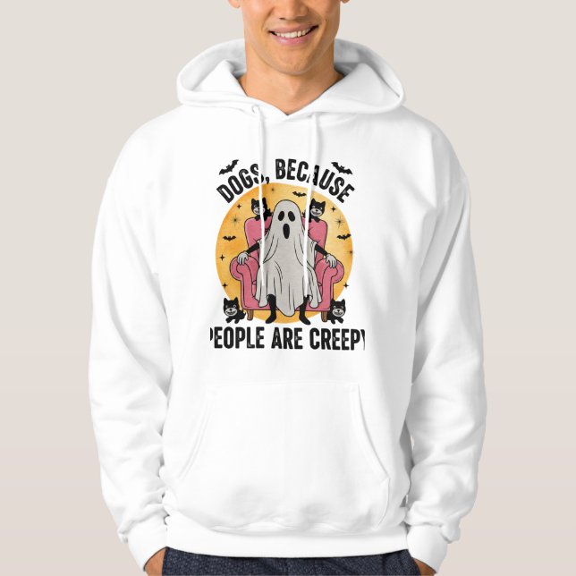 Hunde, weil Menschen unheimlich sind Hoodie (Vorderseite)