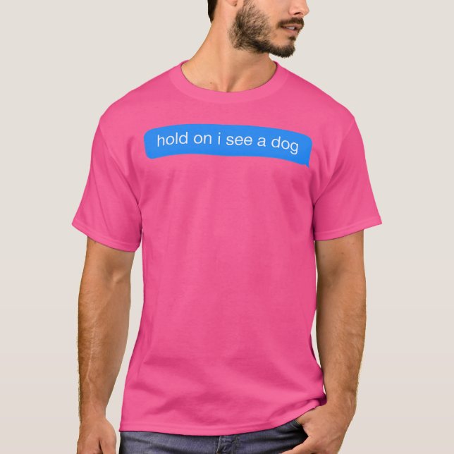 Hundeablenkung T-Shirt (Vorderseite)