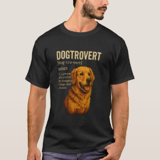 Hundebekehrer Definition, Lustiger Hund Golden Ret T-Shirt