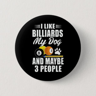 Hundebesitzer Haustier Lover - Funny Pool Billard Button