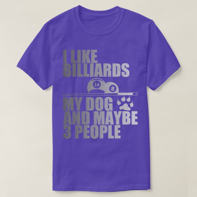 Hundebesitzer Haustier LoverFunny Pool Billard Zit T-Shirt (Design vorne)