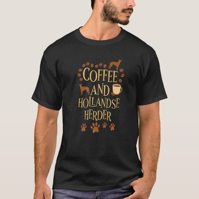 Hundebesitzer von Kaffee und Hollandse Herder T-Shirt (Vorderseite)