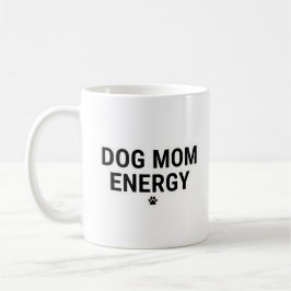 Hundefrauen-Energie-Tasse Kaffeetasse