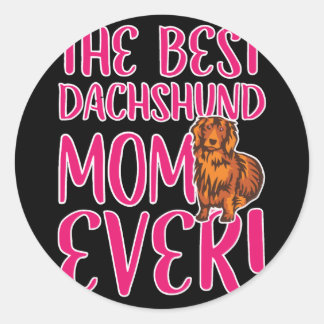 Hundegeschenk | Die beste Mama der Dackel je Runder Aufkleber