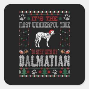 Hundegeschenk Die schönste Zeit des Dalmatiners Quadratischer Aufkleber