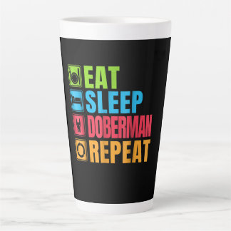 Hundegeschenk| Eat - Sleep - Doberman - Wiederholu Milchtasse