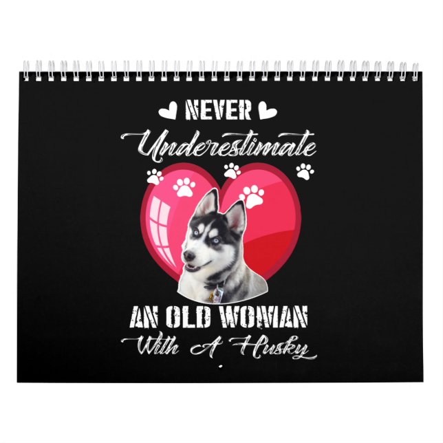 Hundegeschenk | Eine alte Frau Husky niemals unter Kalender (Titelbild)