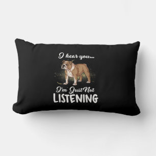 Hundegeschenk Englischer Bulldog, den ich höre, d Lendenkissen