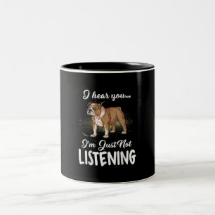 Hundegeschenk Englischer Bulldog, den ich höre, d Zweifarbige Tasse