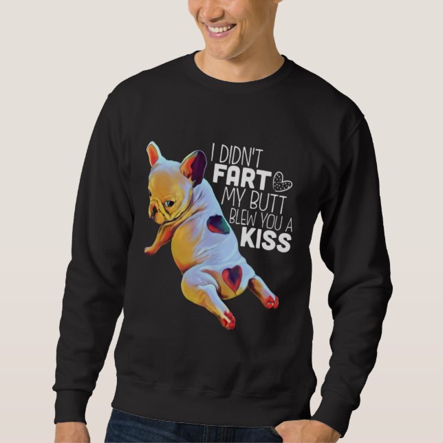 Hundegeschenk| Ich habe dir nicht , dass mein Hint Sweatshirt (Vorderseite)