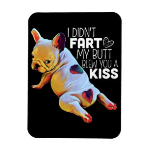 Hundegeschenk   Ich habe nicht Furz, dass mein Hin Magnet