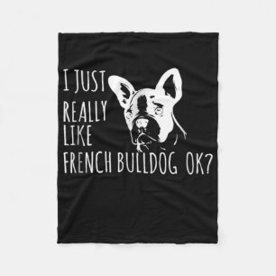 Hundegeschenk   Ich mag Französisch Bulldog OK Fleecedecke