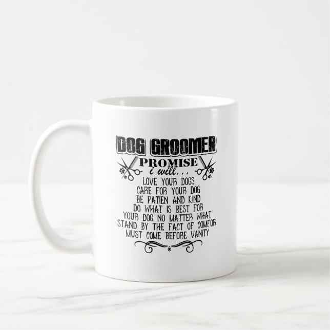 Hundegroomer-Versprechen-Tasse Kaffeetasse (Links)