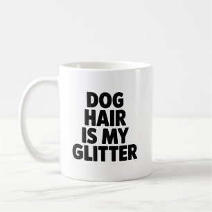 Hundehaar ist mein Glitter Lustiger Hunde-Liebhabe Kaffeetasse
