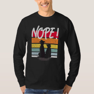 Hundekatze mit nope-Zitat für Mama oder Vater von T-Shirt