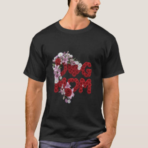 Hundemama Blumenrosen T-Shirt