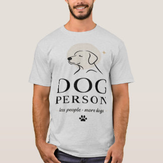 Hundemensch – Weniger Menschen Mehr Hunde T-Shirt