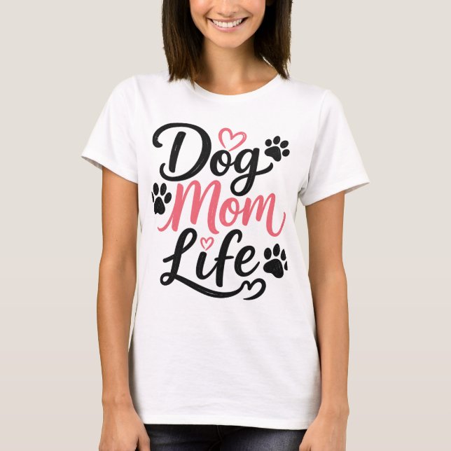 Hundemutter-Leben – T-Shirt mit süßem Pfotenabdruc (Vorderseite)