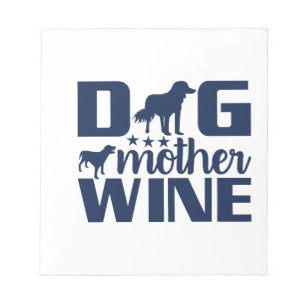 Hundemutter Weinliebhaber Zitat Notizblock