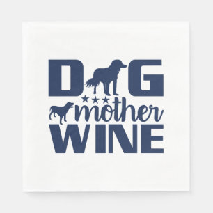 Hundemutter Weinliebhaber Zitat Serviette