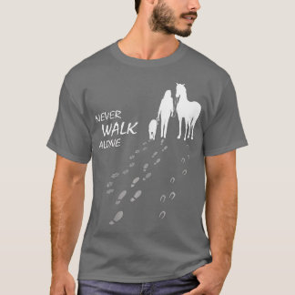 Hundepferd geht nie allein zu Fuß T-Shirt