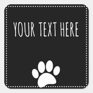 Hundepfotenabdruck Bearbeiten Sie Text Schwarz Quadratischer Aufkleber