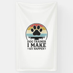 Hundetrainer I Bring Sit Happen Vintage Pfote Shir Banner