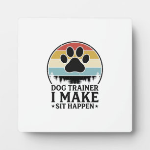 Hundetrainer I Bring Sit Happen Vintage Pfote Shir Fotoplatte