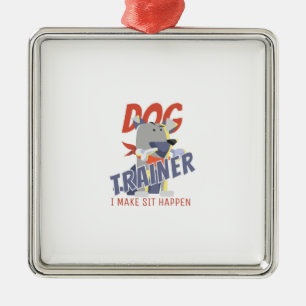 Hundetrainerin Ich mache Ssit möglich Ornament Aus Metall