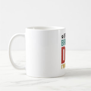 Hundezitat Vintage-Vektor Wenn ich meinen Hund nic Kaffeetasse