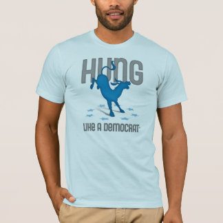 Hung mögen einen Demokraten T-Shirt