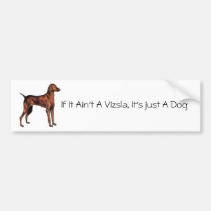 Hungarian_Vizsla, wenn es nicht ein Vizsla ist, Autoaufkleber