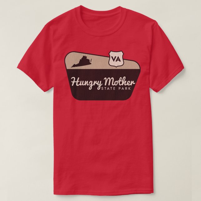 Hungerfestungen Mutter Staat Park Virginia Begrüßu T-Shirt (Design vorne)