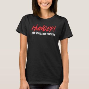 Hungermann schält mir eine Kuh-Diät-Fasten-Behandl T-Shirt