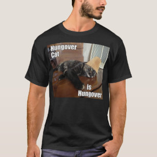 Hungover Katze T-Shirt