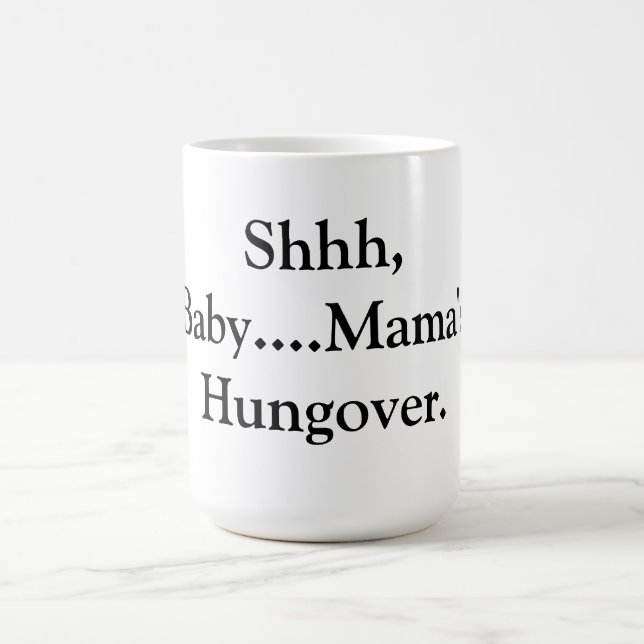Hungover Mutter Kaffeetasse (Mittel)