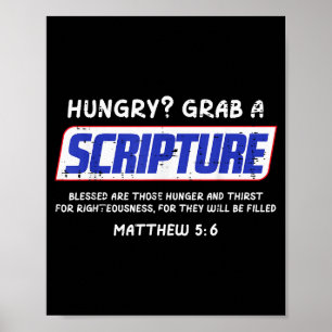Hungrig schnapp dir eine Schriftstelle Lustiger Ch Poster